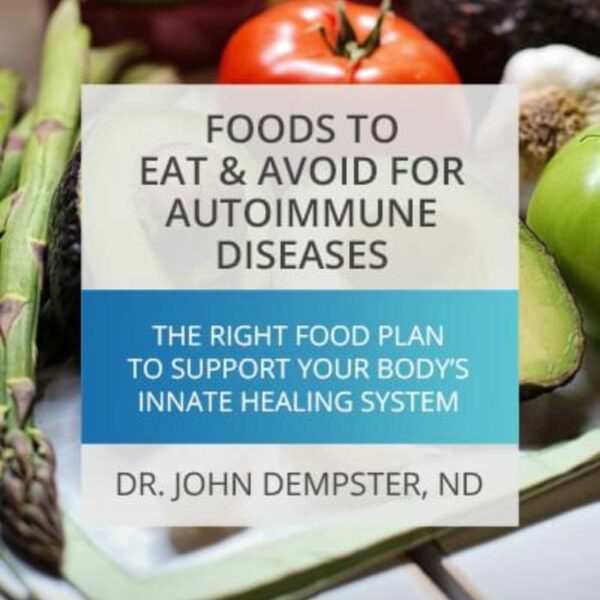 Foods & avoid for autoimmune diseases